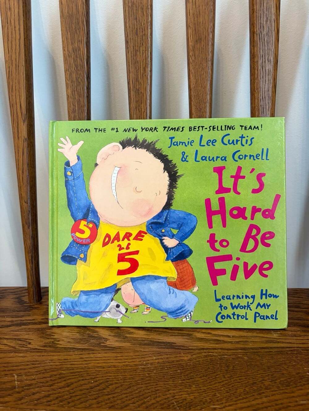 It's Hard to Be Five: Learning How to Work My Control Panel by Jamie Lee Curtis